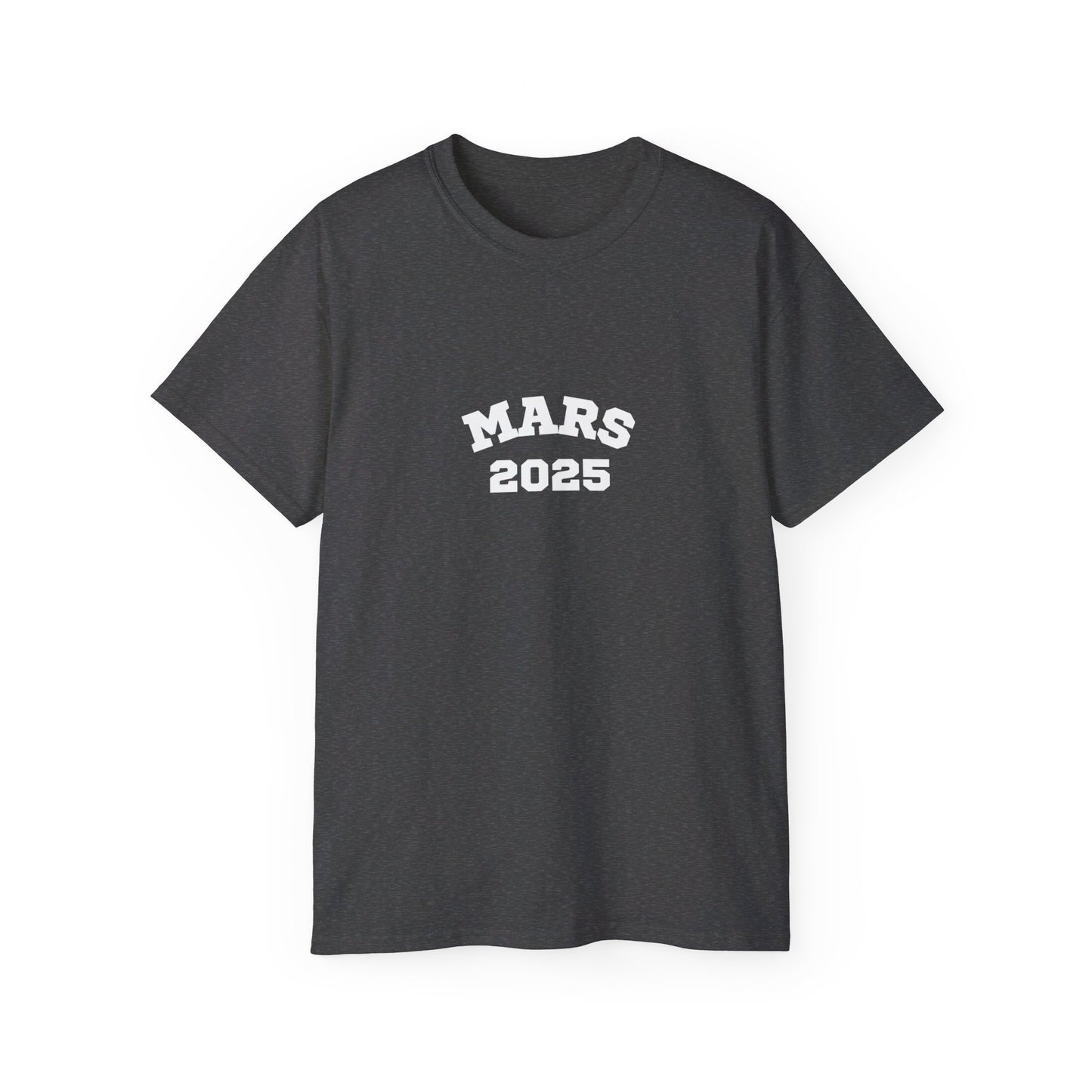 Mars 2025 Unisex Ultra Cotton Tee