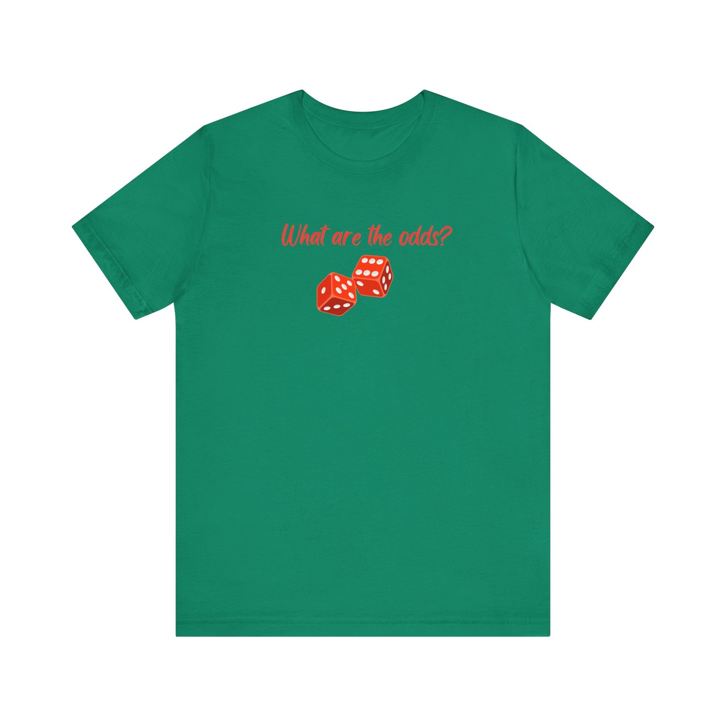 What are the Odds with Dice Unisex Tri-Blend Crew Tee