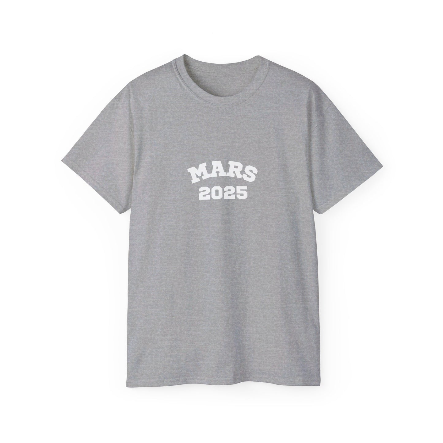 Mars 2025 Unisex Ultra Cotton Tee
