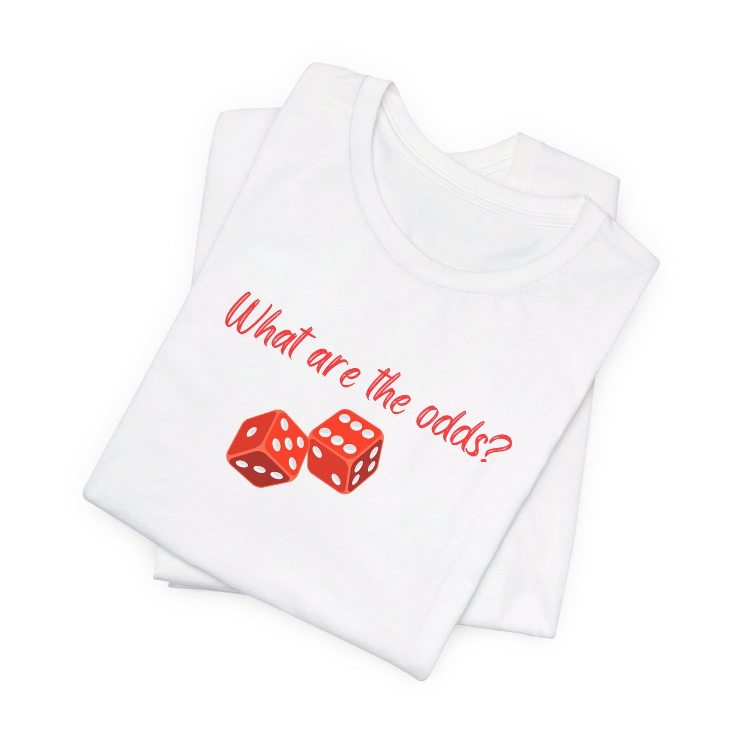 What are the Odds with Dice Unisex Tri-Blend Crew Tee