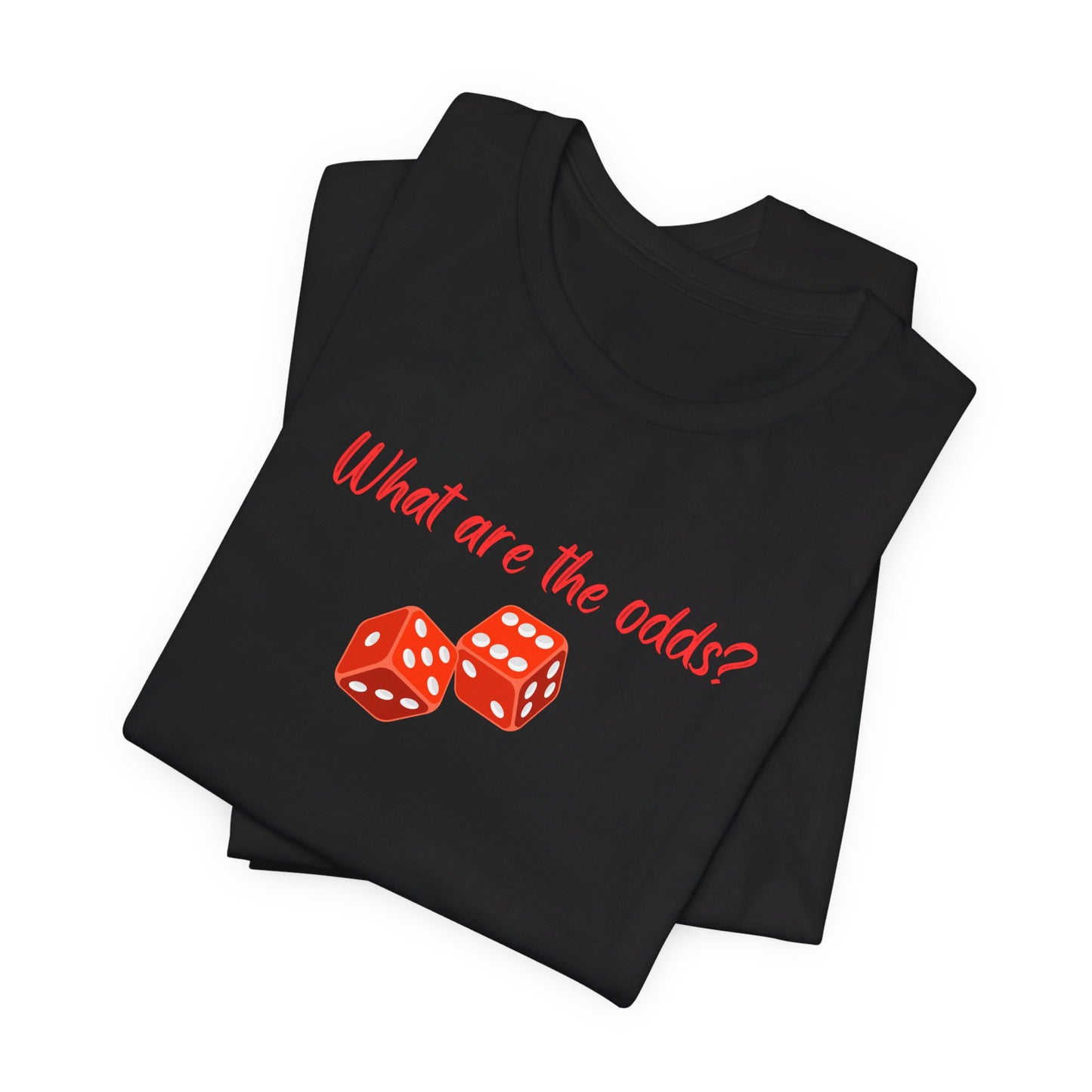 What are the Odds with Dice Unisex Tri-Blend Crew Tee