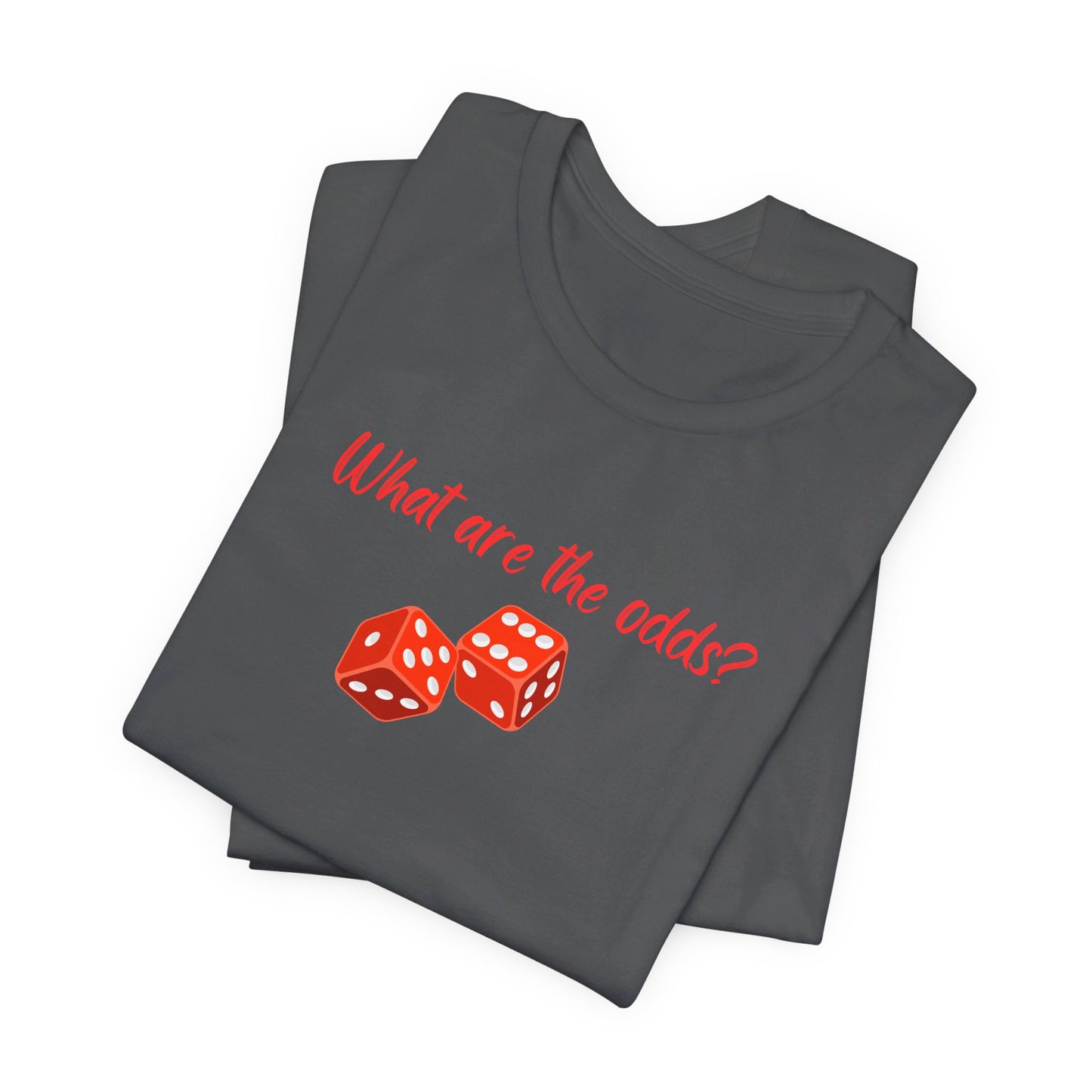 What are the Odds with Dice Unisex Tri-Blend Crew Tee