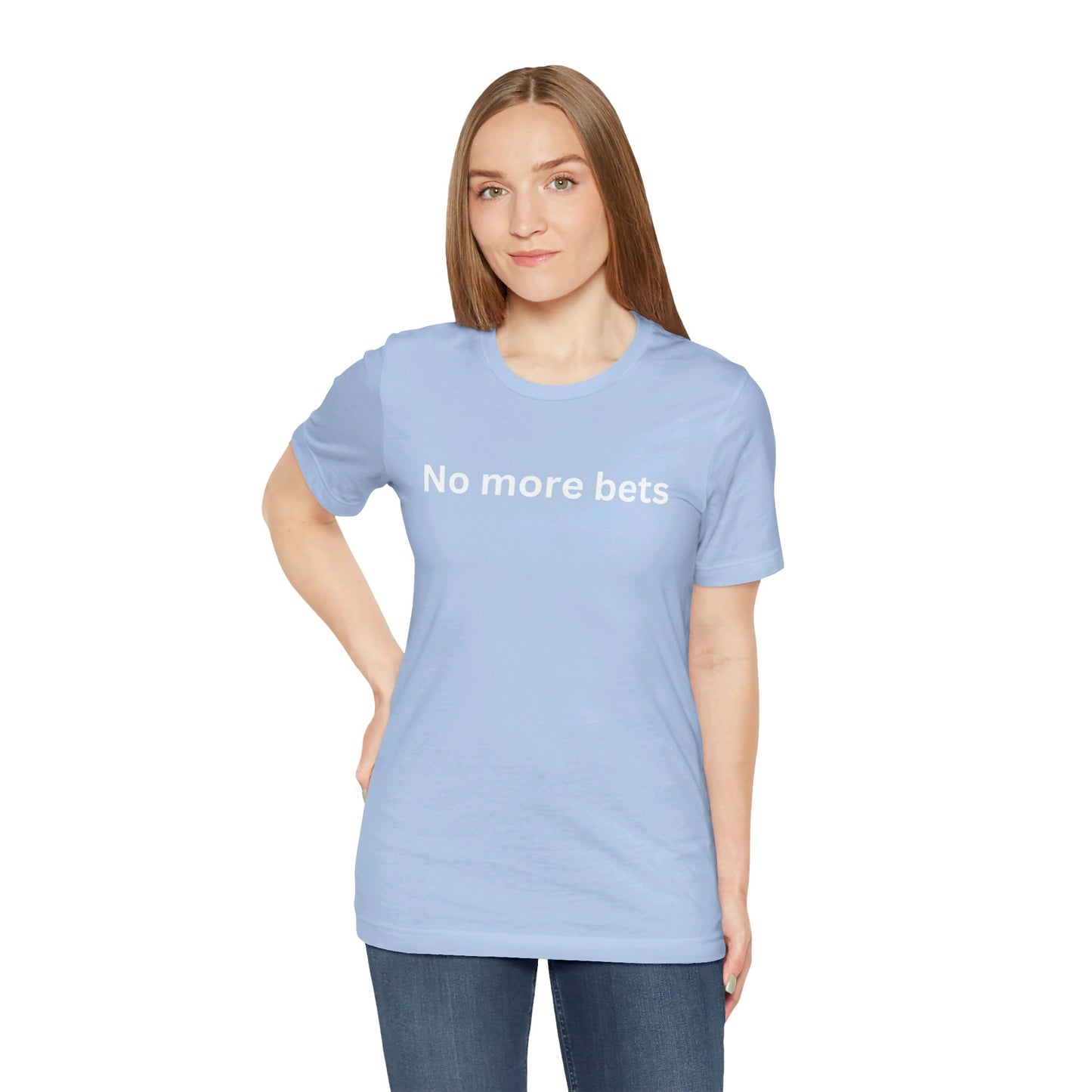 No More Bets plain text Unisex Tri-Blend Crew Tee