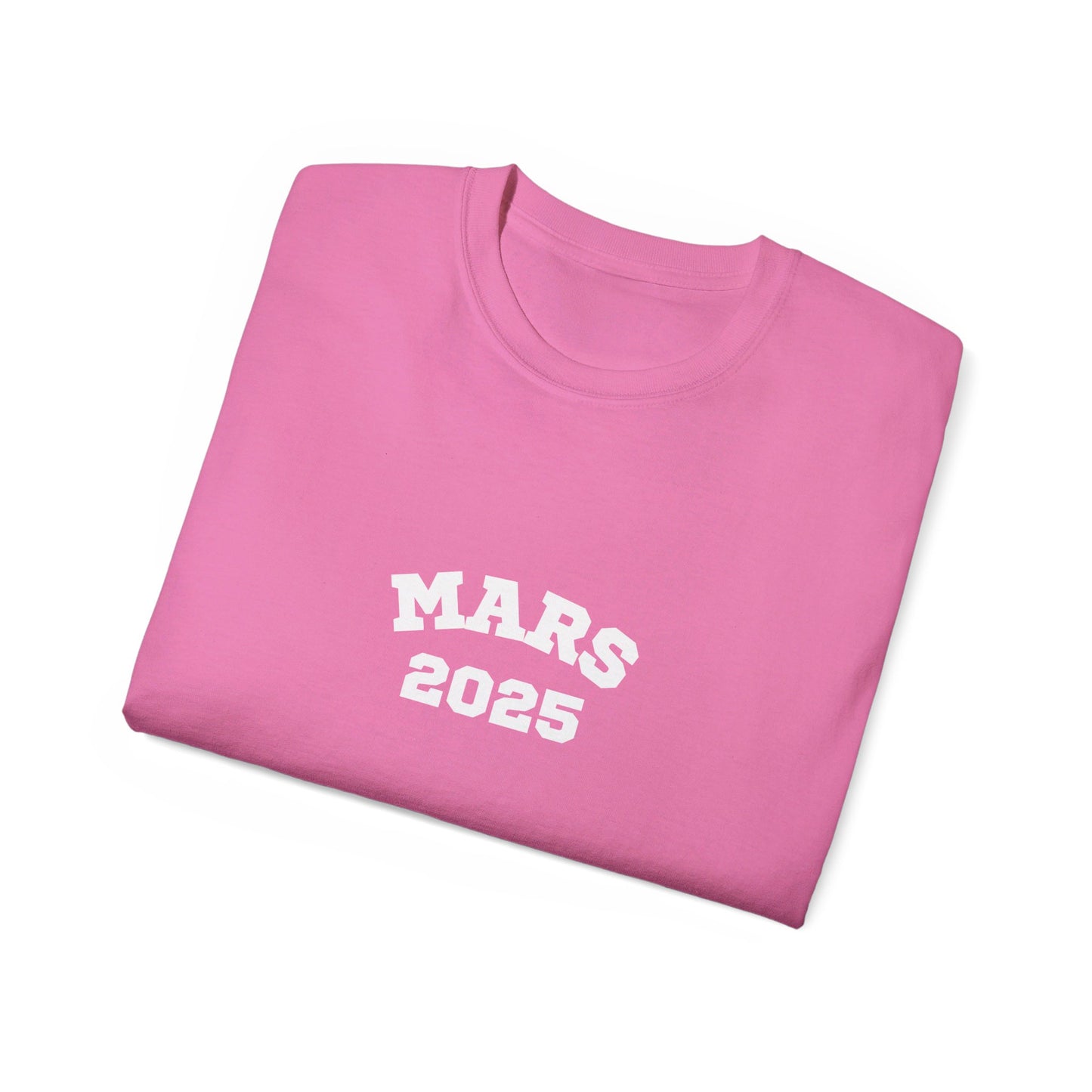 Mars 2025 Unisex Ultra Cotton Tee