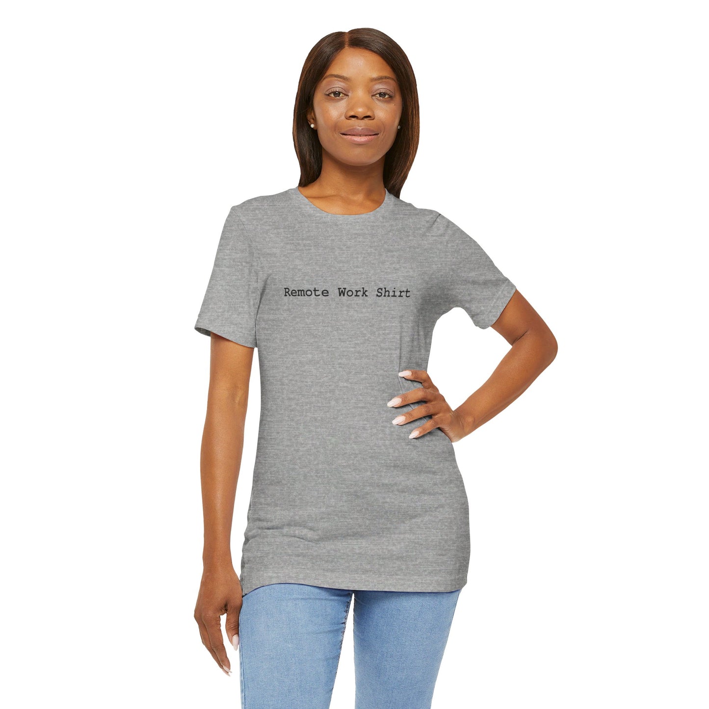 Remote Work Shirt Unisex Tri-Blend Crew Tee