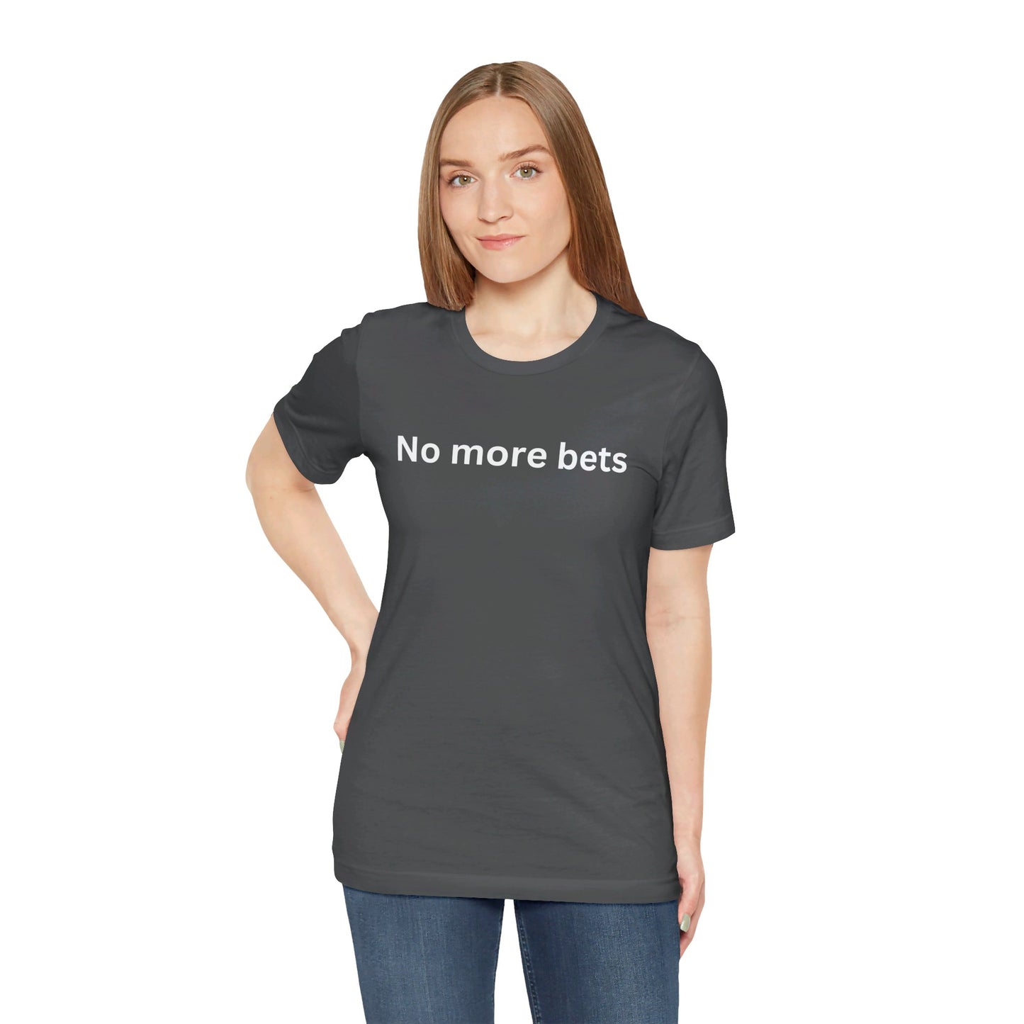No More Bets plain text Unisex Tri-Blend Crew Tee