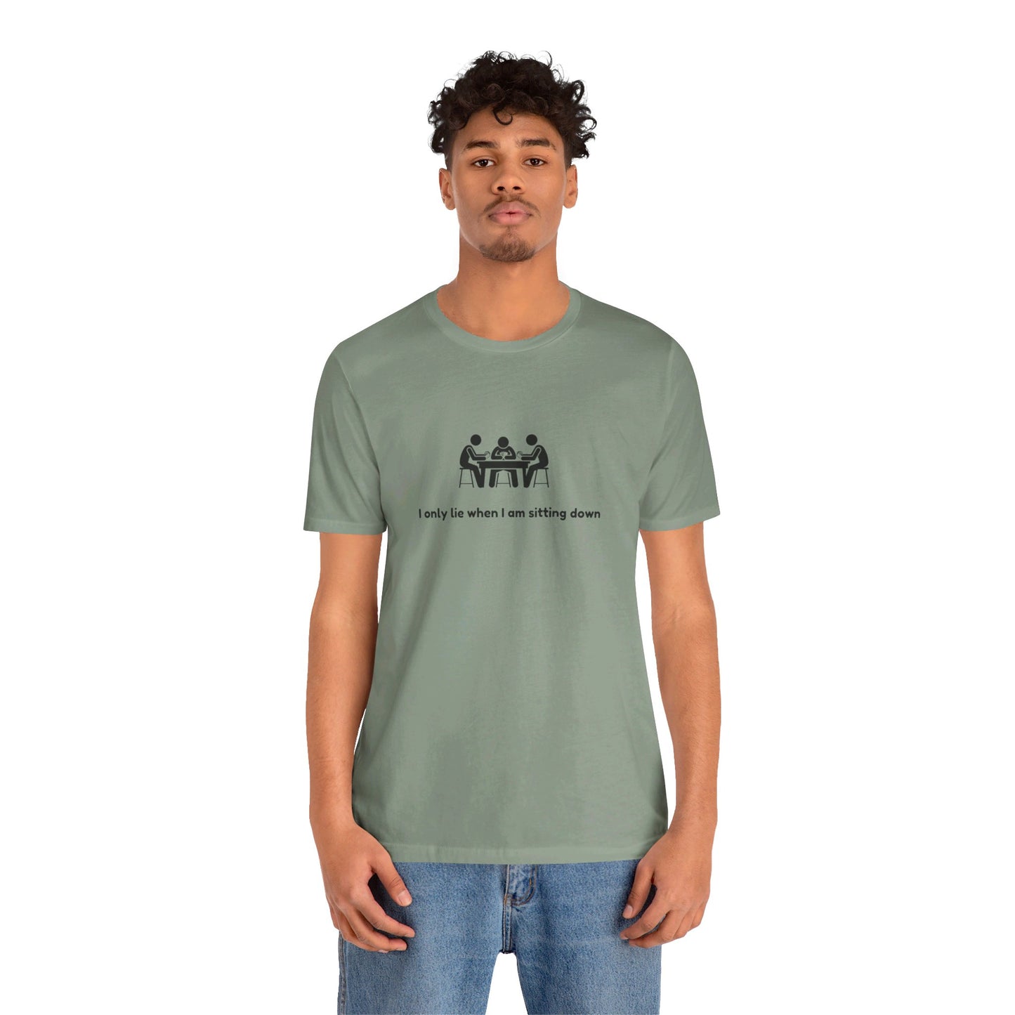 I Only Lie when I am sitting down Men's Cotton Crew Tee