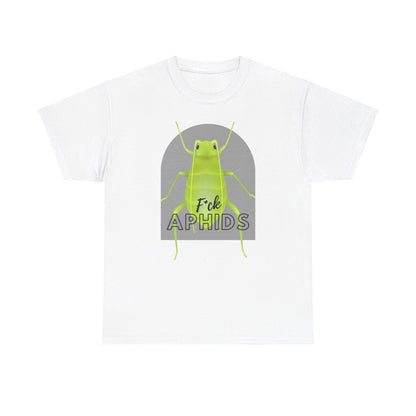 F*ck Aphids Unisex Heavy Cotton Tee