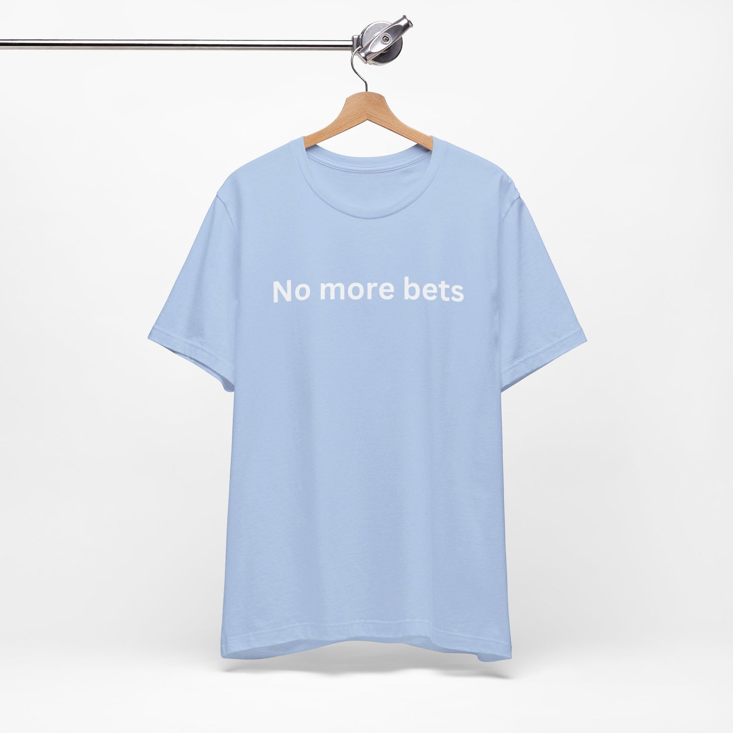 No More Bets  plain text Unisex Tri-Blend Crew Tee