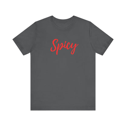 Spicy Badly Unisex Jersey Short Sleeve Tee