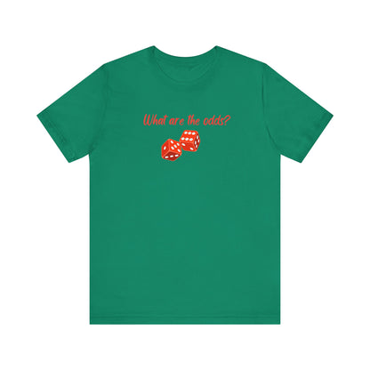 What are the Odds with Dice Unisex Tri-Blend Crew Tee