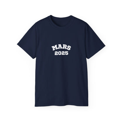 Mars 2025 Unisex Ultra Cotton Tee