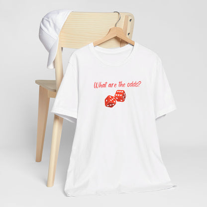 What are the Odds with Dice Unisex Tri-Blend Crew Tee