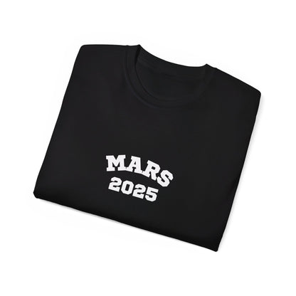 Mars 2025 Unisex Ultra Cotton Tee