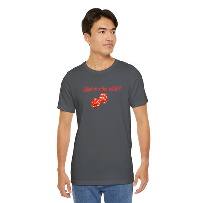 What are the Odds with Dice Unisex Tri-Blend Crew Tee