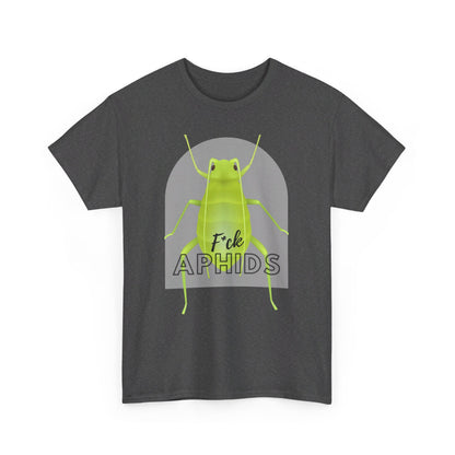 F*ck Aphids Unisex Heavy Cotton Tee