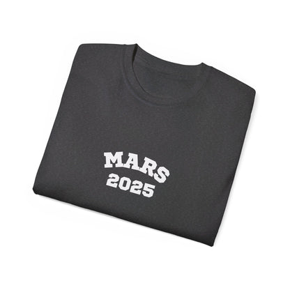 Mars 2025 Unisex Ultra Cotton Tee