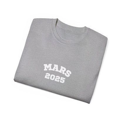 Mars 2025 Unisex Ultra Cotton Tee