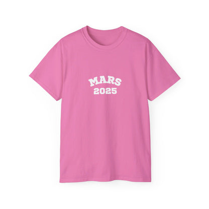 Mars 2025 Unisex Ultra Cotton Tee